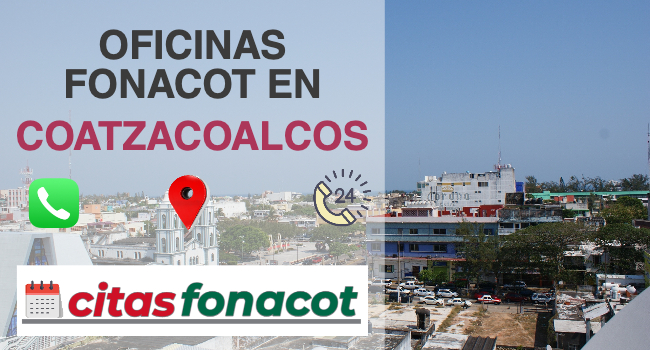 Oficinas Fonacot Coatzacoalcos 2024 Horario Teléfono Cita