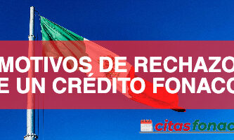 ME HAN RECHAZADO EL CRÉDITO FONACOT CUALES SON LOS MOTIVOS